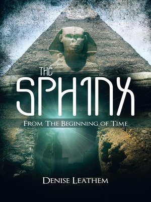 cover image of The Sphinx / from the Beginning of Time